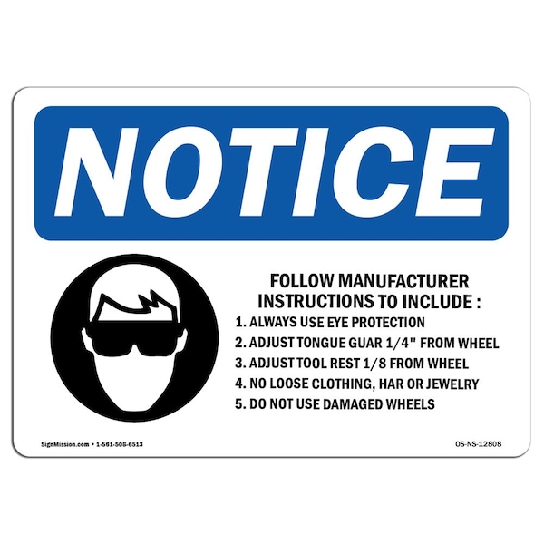 Safety Sign, OSHA Notice, 12" Height, Follow Manufacturer Instructions Sign With Symbol, Landscape
